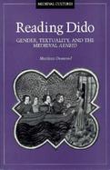 Reading Dido Gender, Textuality, and the Medieval Aeneid cover