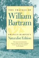 The Travels of William Bartram Naturalist's Edition cover