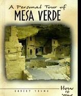 A Personal Tour of Mesa Verde cover