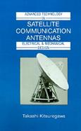 Advanced Technology in Satellite Communication Antennas Electrical and Mechanical Design cover