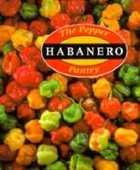 The Pepper Pantry Habaneros cover