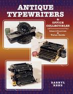 Antique Typewriters & Office Collectibles Identification & Value Guide cover