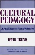 Cultural Pedagogy Art/Education/Politics cover