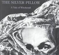 The Silver Pillow A Tale of Witchcraft cover