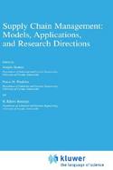 Supply Chain Management Models, Applications, and Research Directions cover
