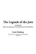 Legends of the Jews, the: Volume 3 cover