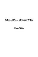 Selected Prose of Oscar Wilde cover