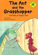 The Ant and the Grasshopper A Retelling of Aesop's Fable cover