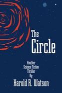 The Circle A Science Fiction Thriller cover