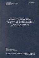 Otolith Function in Spatial Orientation and Movement cover