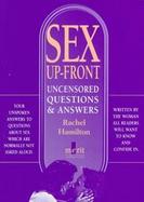 Sex Up-Front Uncensored Questions and Answers cover