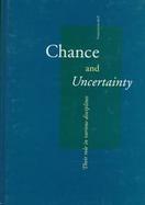 Chance and Uncertainty Their Role in Various Disciplines cover