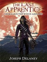 The Last Apprentice : Grimalkin, the Witch Assassin cover