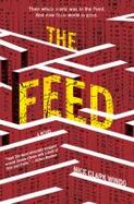 The Feed : A Novel cover