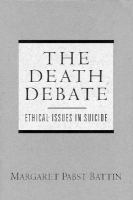 The Death Debate Ethical Issues in Suicide cover
