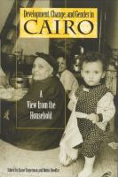 Development, Change, and Gender in Cairo A View from the Household cover
