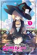 I've Been Killing Slimes for 300 Years, Vol. 1 cover