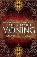 ShadowfeverA Mackayla Lane Novel cover