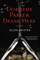 Dorothy Parker Drank Here cover
