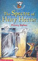 The Spectre of Hairy Hector (Ghostly Tales) cover