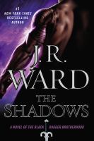The Shadows : A Novel of the Black Dagger Brotherhood cover