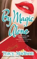 By Magic Alone cover