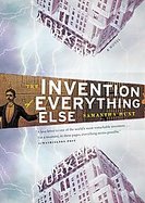 The Invention of Everything Else cover