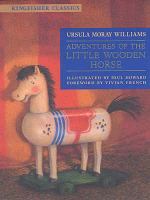 Adventures of the Little Wooden Horse (Kingfisher Classics) cover