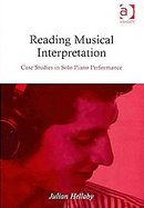 Reading Musical Interpretation Case Studies in Solo Piano Performance cover