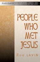 People Who Met Jesus Another Look at the Suffering, Death, and Resurrection of the Lord cover