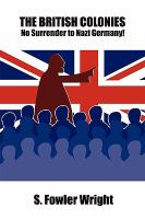 The British Colonies No Surrender to Nazi Germany! cover