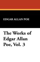 The Works of Edgar Allan Poe  (volume3) cover