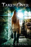 Taken Over : Book 2 the Ravening Series cover