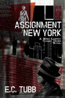Assignment New York : A Mike Lantry Classic Crime Novel cover