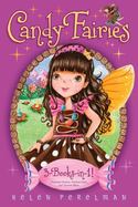 Candy Fairies 3-Books-In-1! : Chocolate Dreams; Rainbow Swirl; Caramel Moon cover
