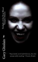 Twilight of the True Blood Vampire Diaries cover
