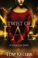 Twist of Fae : A Vegas Fae Story cover