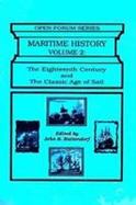 Maritime History The Eighteenth Century and the Classic Age of Sail cover