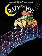 Crazy for You Complete Vocal Selections cover