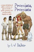 Promises, Promises : A Romp with Plenty of Dykes, a Unicorn, an Ogre, an Oracle, a Quest, a Princess, and True Love with a Happily Ever After cover