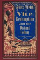 Vice, Redemption and the Distant Colony cover
