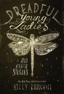 Dreadful Young Ladies and Other Stories cover