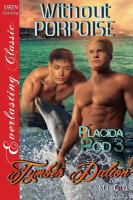 Without Porpoise [Placida Pod 3] cover