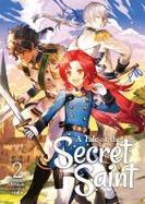 A Tale of the Secret Saint (Light Novel) Vol. 2 cover