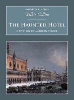 The Haunted Hotel: A Mystery of Modern Venice (Nonsuch Classics) cover