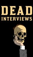 Dead Interviews : Living Writers Meet Dead Icons cover