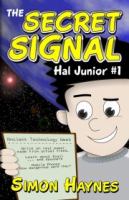 The Secret Signal : Hal Junior 01 cover