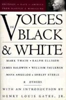 Voices in Black and White Writings on Race in America from Harper's Magazine cover
