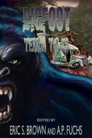 Bigfoot Terror Tales Vol. 2 : Stories of Sasquatch Horror cover