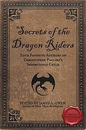Secrets of the Dragon Riders Your Favorite Authors on Christopher Paolini's Inheritance Cycle Completely Unauthorized cover